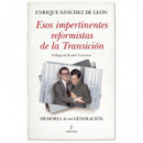 ESOS IMPERTINENTES REFORMISTAS DE LA TRANSICION