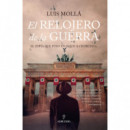 RELOJERO DE LA GUERRA, EL