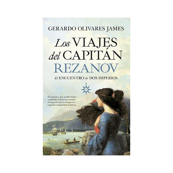 Los viajes del capit�n Rezanov