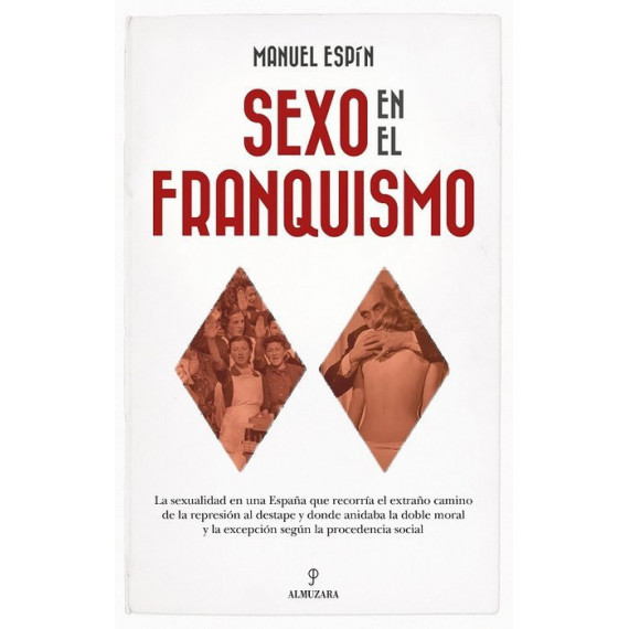 SEXO EN EL FRANQUISMO