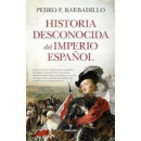 HISTORIA DESCONOCIDA DEL IMPERIO ESPA�OL