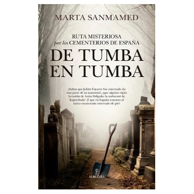 RUTA MISTERIOSA POR LOS CEMENTERIOS DE ESPA�A