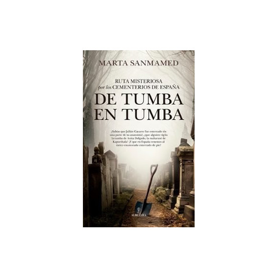 RUTA MISTERIOSA POR LOS CEMENTERIOS DE ESPA�A