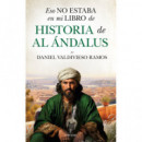 ESO NO ESTABA EN MI LIBRO DE HISTORIA AL-ANDALUS