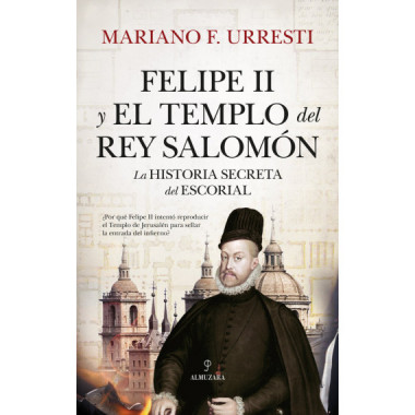 FELIPE II Y EL TEMPLO DEL REY SALOMON