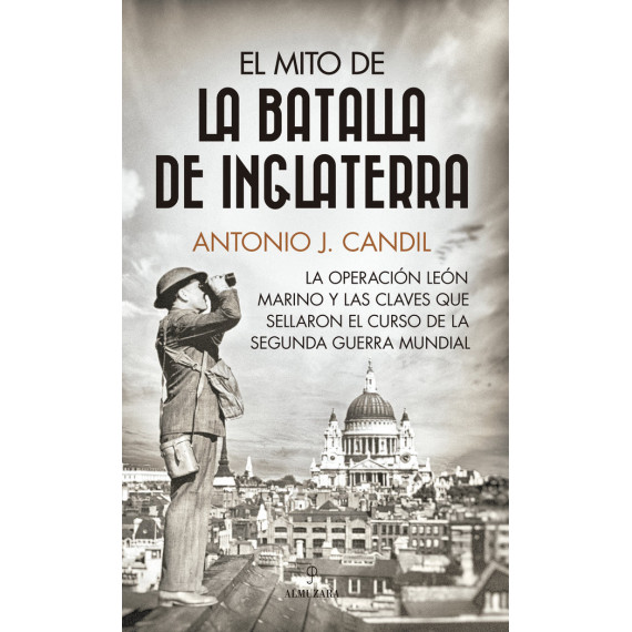 MITO DE LA BATALLA DE INGLATERRA,EL