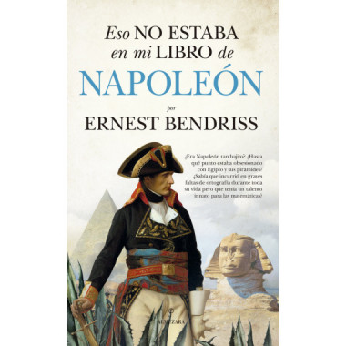 ESO NO ESTABA EN MI LIBRO DE NAPOLEON