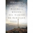 HISTORIA MAGICA DEL CAMINO DE SANTIAGO