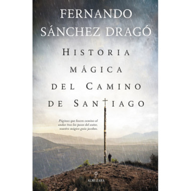 HISTORIA MAGICA DEL CAMINO DE SANTIAGO
