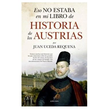 ESO NO ESTABA...HIST. DE LOS AUSTRIAS