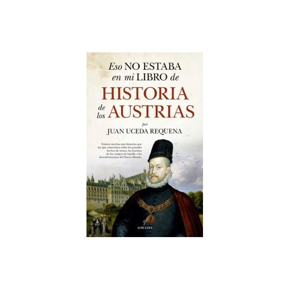 ESO NO ESTABA...HIST. DE LOS AUSTRIAS