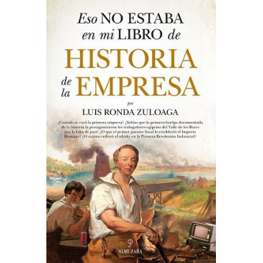 Eso no estaba en mi libro de Historia de la Empresa