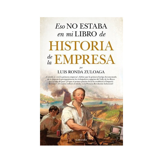 Eso no estaba en mi libro de Historia de la Empresa