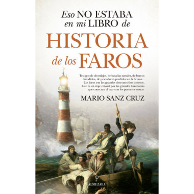 Eso no estaba en mi libro de historia de los faros