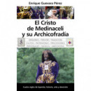 El Cristo de Medinaceli y su Archicofrad�a
