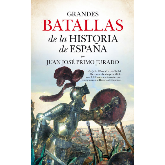Grandes batallas de la historia de Espa�a