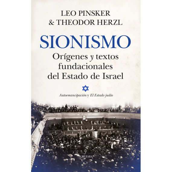 Sionismo Origenes y Textos Fundacionales del Estado de Israe