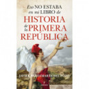 ESO NO ESTABA EN MI LIBRO DE LA PRIMERA REPUBLICA