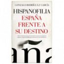 HISPANOFILIA (LEB). ESPA�A FRENTE A SU DESTINO