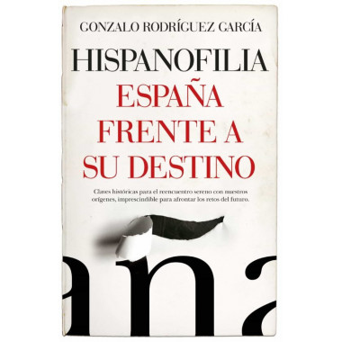 HISPANOFILIA (LEB). ESPA�A FRENTE A SU DESTINO