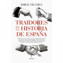 TRAIDORES EN LA HISTORIA DE ESPA�A