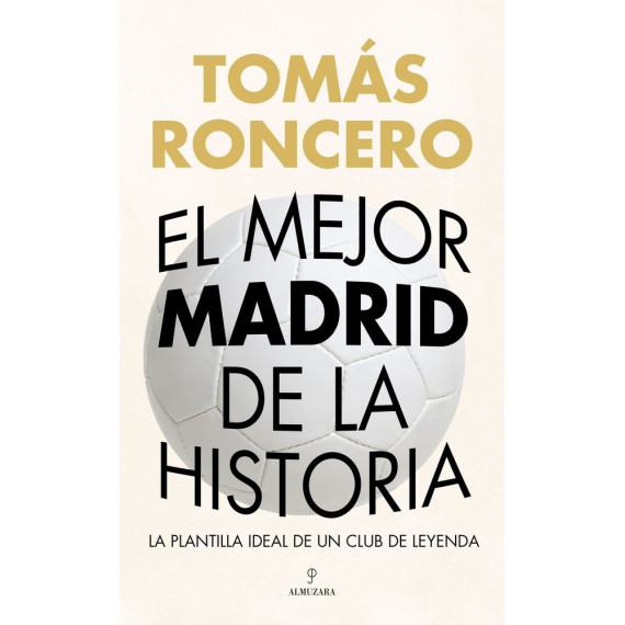 MEJOR MADRID DE LA HISTORIA, EL