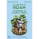 LAS AVENTURAS DE NOAH - AYUDANDO AL PLANETA TIERRA