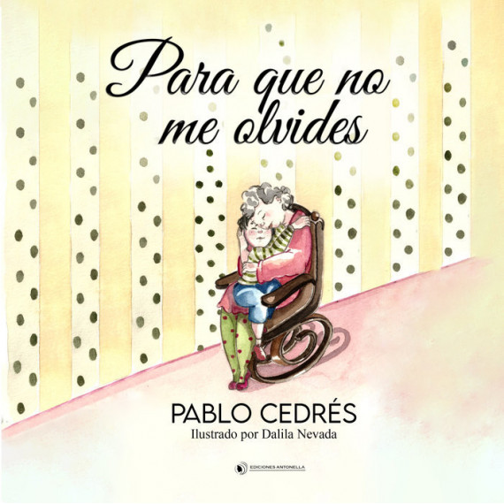 PARA QUE NO ME OLVIDES