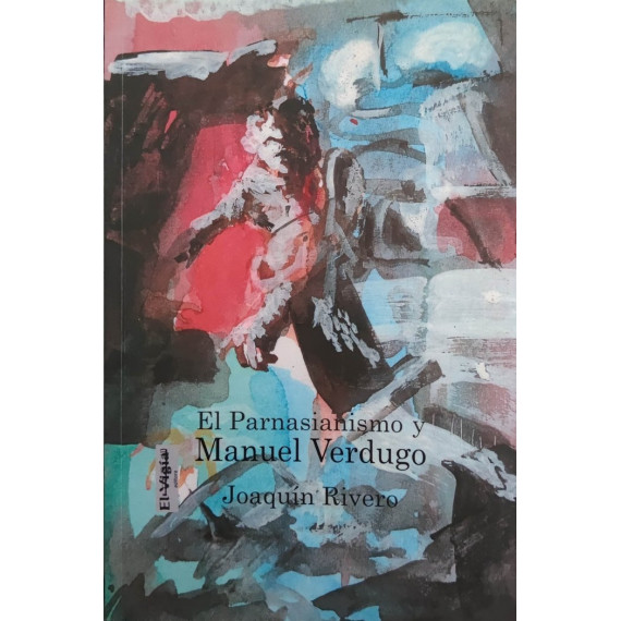 EL PARNASIANISMO Y MANUEL VERDUGO