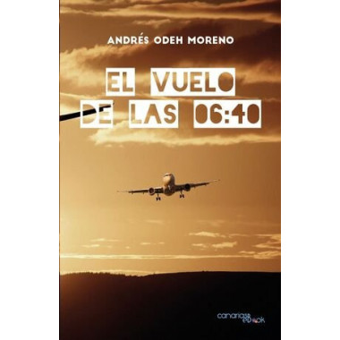 EL VUELO DE LAS 06:40