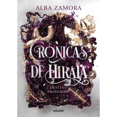 DESTINO PROHIBIDO CRONICAS DE HIRAIA 1