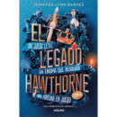Una herencia en juego 2 - El legado Hawthorne