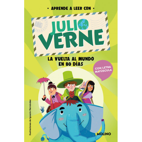 APRENDE A LEER CON VERNE - LA VUELTA AL MUNDO EN 80 DIAS