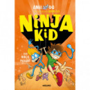 Ninja Kid 4. �Un ninja mol�n!