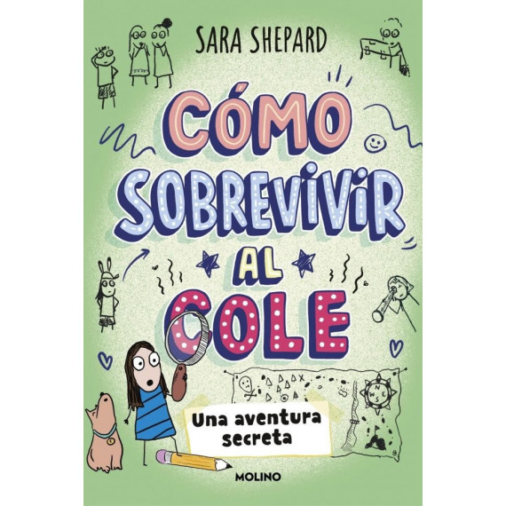 COMO SOBREVIVIR AL COLE 3 - UNA AVENTURA SECRETA
