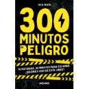 300 MINUTOS EN PELIGRO