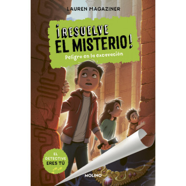 RESUELVE EL MISTERIO 4 PELIGRO EN LA EXCAVACION