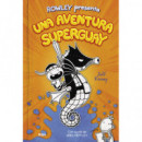 Rowley presenta una aventura superguay