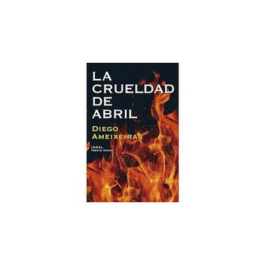La crueldad de abril