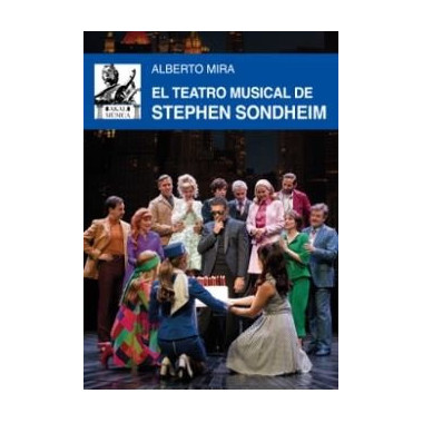 EL TEATRO MUSICAL DE STEPHEN SONDHEIM