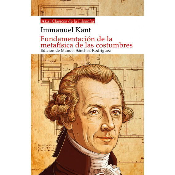 FUNDAMENTACION DE LA METAFISICA DE LAS COSTUMBRES