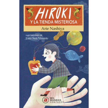 HIROKI Y LA TIENDA MISTERIOSA