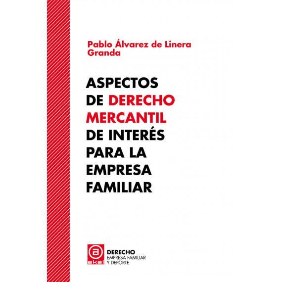 ASPECTOS DE DERECHO MERCANTIL DE INTERES PARA LA EMPRESA FAM