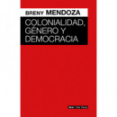 COLONIALIDAD, GENERO Y DEMOCRACIA