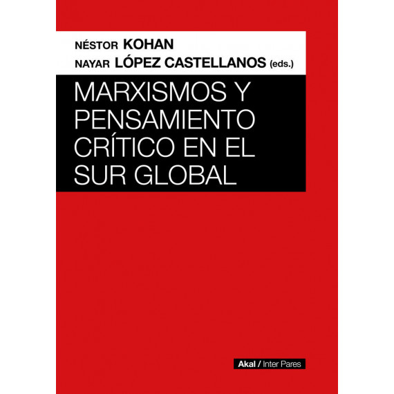 MARXISMOS Y PENSAMIENTO CRITICO EN EL SUR GLOBAL