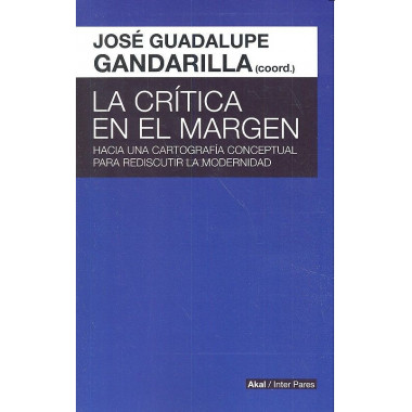 CRITICA EN EL MARGEN. HACIA UNA CARTOGRAFIA CONCEPTUAL