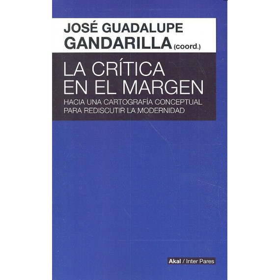 CRITICA EN EL MARGEN. HACIA UNA CARTOGRAFIA CONCEPTUAL