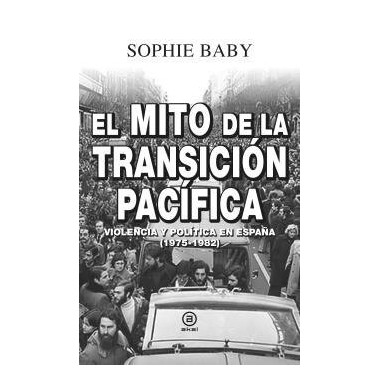 EL MITO DE LA TRANSICION PACIFICA