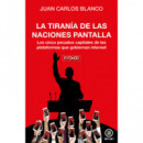 LA TIRANIA DE LAS NACIONES PANTALLA