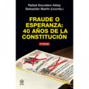 FRAUDE O ESPERANZA: 40 A�OS DE LA CONSTITUCION